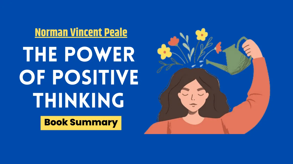 The Power of Positive Thinking Book Summary by Norman Vincent Peale