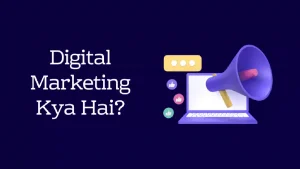 Digital-Marketing-Kya-Hai-Digital-Marketing-in-Hindi
