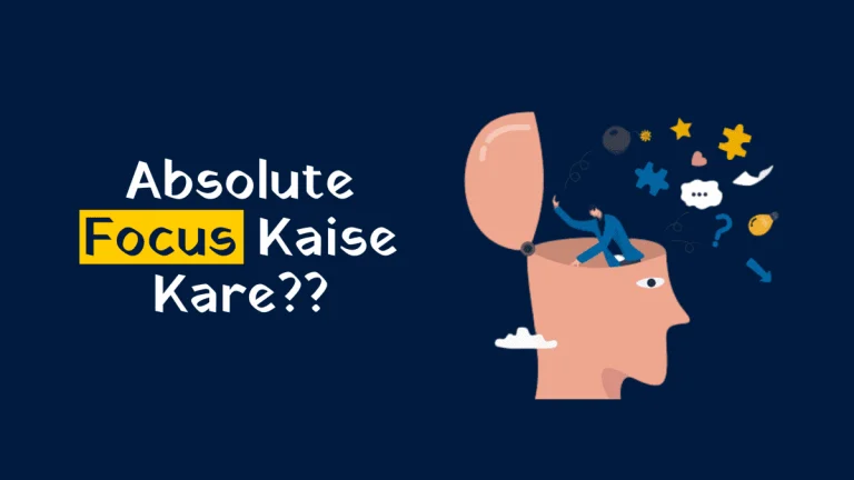 Absolute Focus Kaise Kare? | How to Focus in Hindi